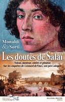 Les doutes de Salaï, Voleur, menteur, entêté et glouton sur les enquêtes de Léonard de Vinci, son père adoptif