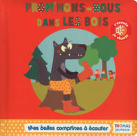 Prom'nons-nous dans les bois