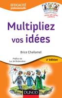 Multipliez vos idées - 2e éd. - avec le jeu des 7 Familles Créatives, avec le jeu des 7 Familles Créatives