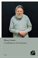 Confidences d'un homme