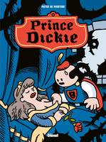 Prince Dickie, Prince Dickie