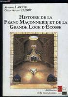 Histoire de la Franc-Maçonnerie et de la Grande Loge d'Ecosse