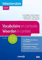 Néerlandais - Vocabulaire en contexte partie 1 / Woorden in context deel 1, A1-A2-B1