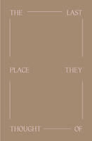 The Last Place They Thought Of /anglais