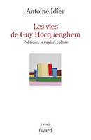 Les vies de Guy Hocquenghem