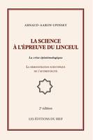 la science à l'épreuve du linceul, La crise épistémologique, la démonstration scientifique de l'authenticité