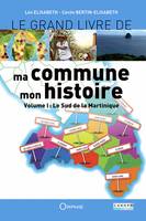 1, Le grand livre de ma commune, mon histoire