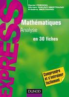 Mathématiques L1/L2 : Analyse, en 30 fiches