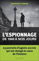 L'espionnage de 1940 à nos jours