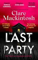 The Last Party, The twisty thriller and instant Sunday Times bestseller