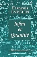 Infini et Quantité, Étude sur le concept de l'Infini en philosophie et dans les sciences