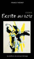 Ecrits au noir