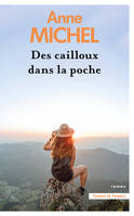 Des cailloux dans la poche