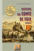 Histoire du comté Foix [sic], 2, Histoire du comté de Foix