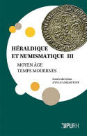 3, Héraldique et numismatique, Moyen-âge, temps modernes