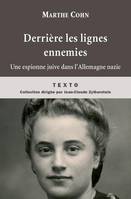 Derrière les lignes ennemies, Une espionne juive dans l'Allemagne nazie