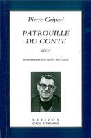 Patrouille du conte - récit, récit