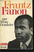 L'Histoire immédiate Frantz Fanon