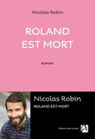 Roland est mort