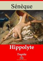 Hippolyte – suivi d'annexes, Nouvelle édition 2019
