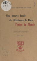 Une preuve facile de l'existence de Dieu : l'ordre du monde