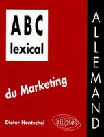ABC LEXICAL DU MARKETING (ALLEMAND), Livre