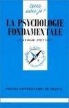 LA PSYCHOLOGIE FONDAMENTALE