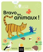 Moi tout seul, Bravo, les animaux !