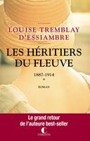 1887 - 1914, Les héritiers du fleuve, T1