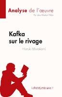 Kafka sur le rivage de Haruki Murakami (Analyse de l'oeuvre), Résumé complet et analyse détaillée de l'oeuvre