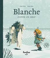 Blanche comme un drap, Collection Histoires de vivre