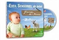 EVEIL SENSORIEL DE BEBE - J'ECOUTE LA FERME