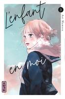 3, L'enfant en moi - Tome 3