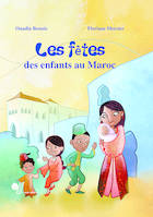 FEtes des enfants au Maroc (Les)