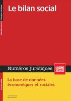 Le bilan social - Janvier 2015, La base de données économiques et sociales.