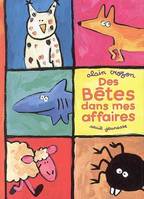 BETES DANS MES AFFAIRES (DES)