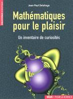 Mathématiques pour le plaisir, <SPAN>Un inventaire de curiosités</SPAN>