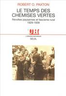 Le Temps des Chemises vertes. Révoltes paysannes et fascisme rural (1929-1939), révoltes paysannes et fascisme rural, 1929-1939