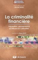 La criminalité financière, Prévention, gouvernance et influences culturelles