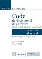 Code en poche - Code de droit pénal des affaires 2016