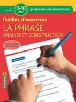 La phrase, analyse et construction / feuilles d'exercices : CM1-4e primaire, 9-10 ans