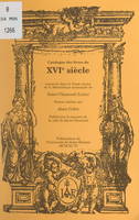 Catalogue des livres du XVIe siècle, 1501-1600, Conservés dans le fonds ancien de la Médiathèque municipale Louise Labé