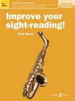 Improve your sight-reading! Saxophone Gr. 1-5, New Edition