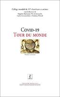 Covid-19, Tour du monde