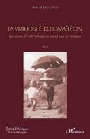 La virtuosité du caméléon, Les carnets d'émile wensel, un consul sous les tropiques