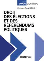 DROIT DES ELECTIONS ET DES REFERENDUMS POLITIQUES