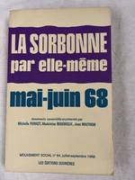 La Sorbonne par elle-même. Mai-juin 1968