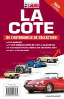 La cote de l'automobile de collection, 355 marques, 11293 modèles cotés de 1891 à aujourd'hui, 5430 résultats de ventes aux enchères 2021, 5401 illustrations