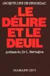 Le Délire et le deuil