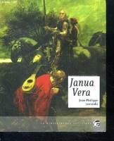Janua vera - recits du vieux royaume, récits du Vieux Royaume